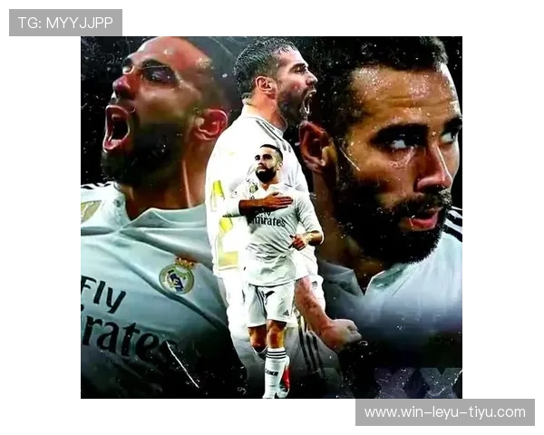 卡瓦哈尔与阿什拉夫：边卫助攻模式分化，一人更倚重传中一人倾向内切