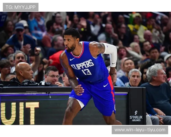 保罗·班切罗突破效率提升显著助力球队关键时刻得分爆发