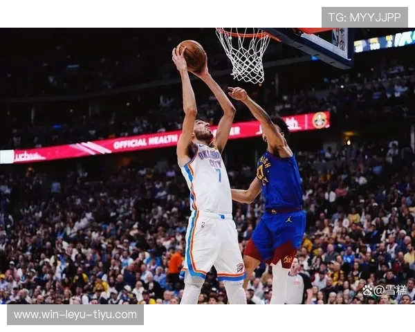 威斯布鲁克突破频率提升显著，助雷霆拉开关键时刻比分差距